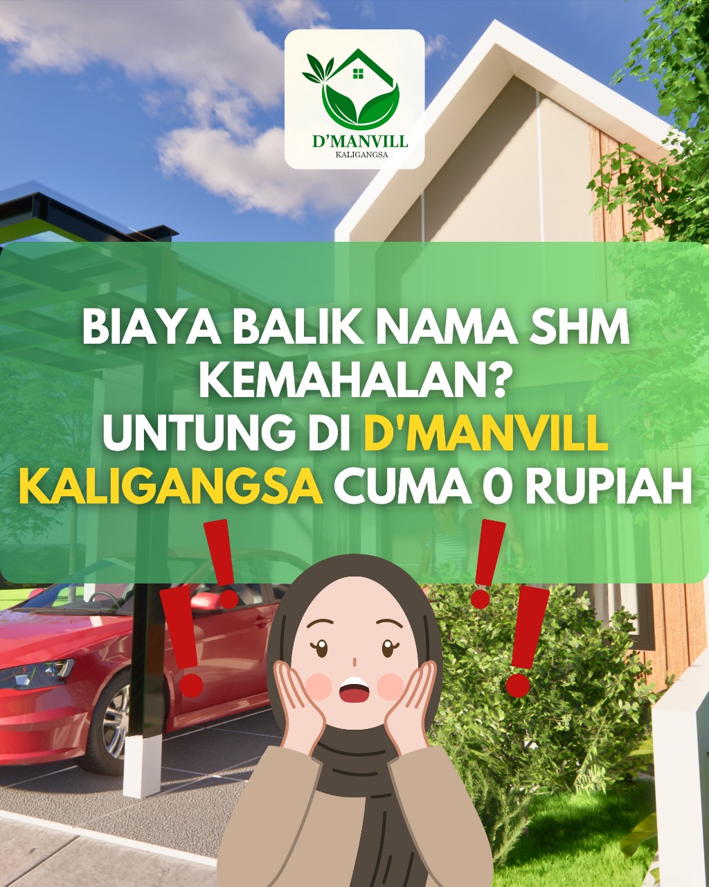 Mau Balik Nama SHM Tapi Biayanya Mahal? Di D’Manvill Kaligangsa Cuma 0 Rupiah!